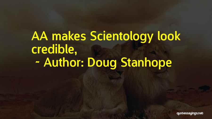 Doug Stanhope Quotes: Aa Makes Scientology Look Credible,