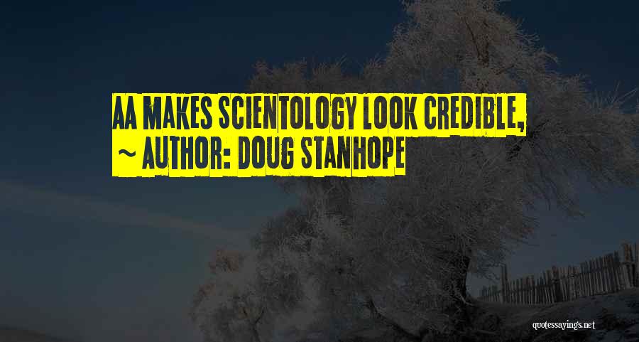 Doug Stanhope Quotes: Aa Makes Scientology Look Credible,