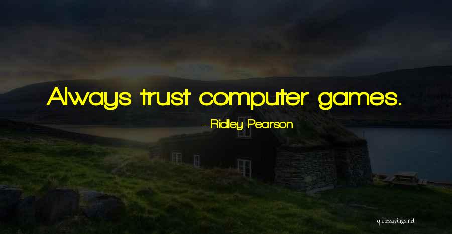 3139 Starter Quotes By Ridley Pearson 3139 Starter Quotes By Ridley Pearson