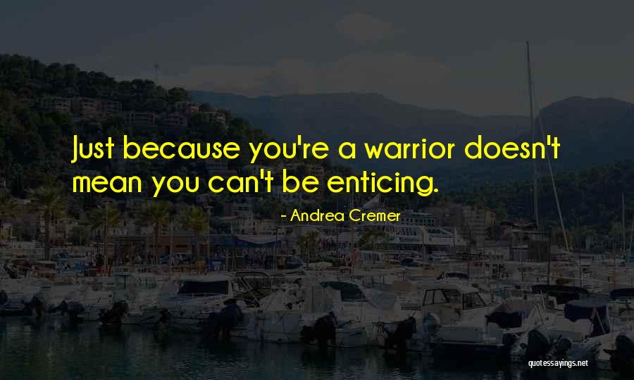 3145130122 Quotes By Andrea Cremer 3145130122 Quotes By Andrea Cremer