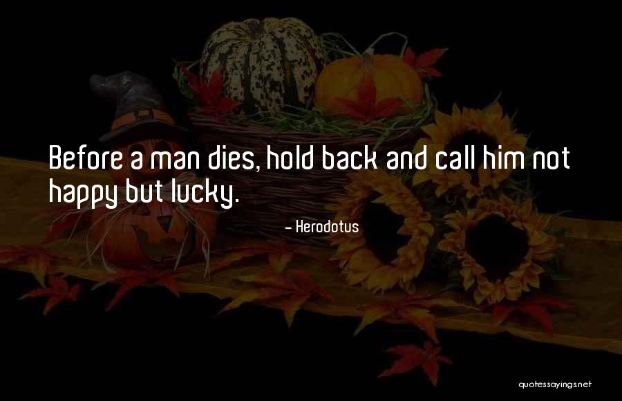 315 75 Quotes By Herodotus
