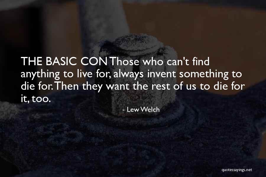 31501 Quotes By Lew Welch 31501 Quotes By Lew Welch
