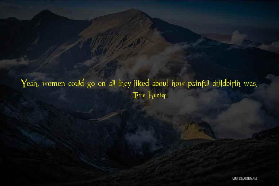317 Heads Quotes By Evie Hunter 317 Heads Quotes By Evie Hunter