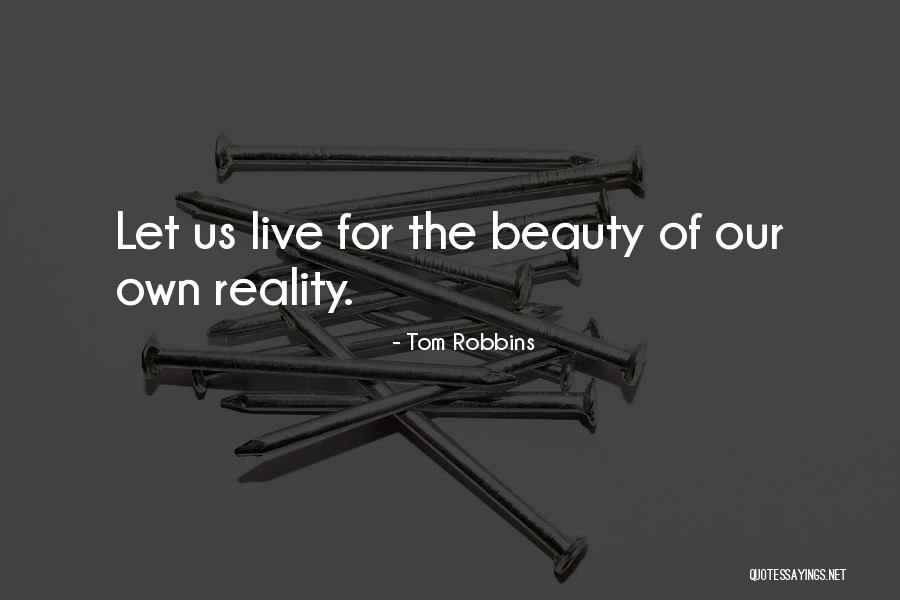 318 Crate Quotes By Tom Robbins 318 Crate Quotes By Tom Robbins
