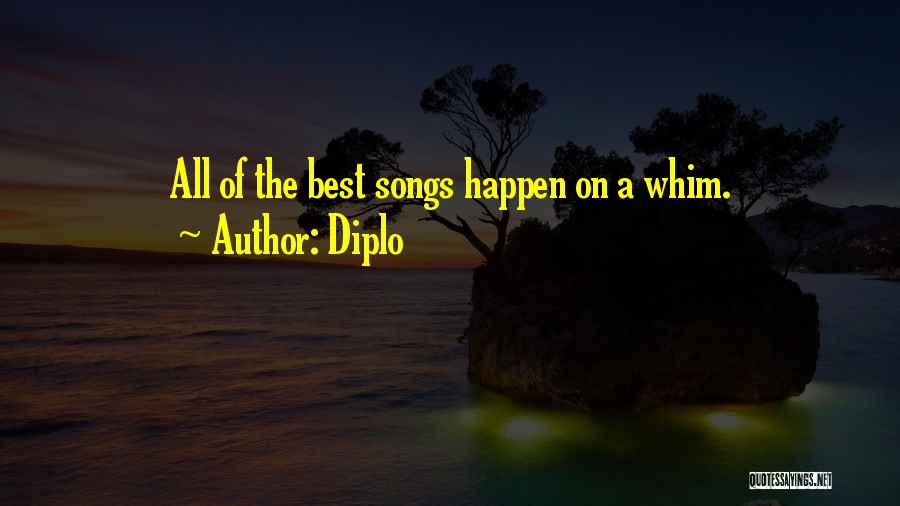 Diplo Quotes: All Of The Best Songs Happen On A Whim.