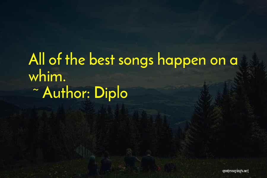 Diplo Quotes: All Of The Best Songs Happen On A Whim.