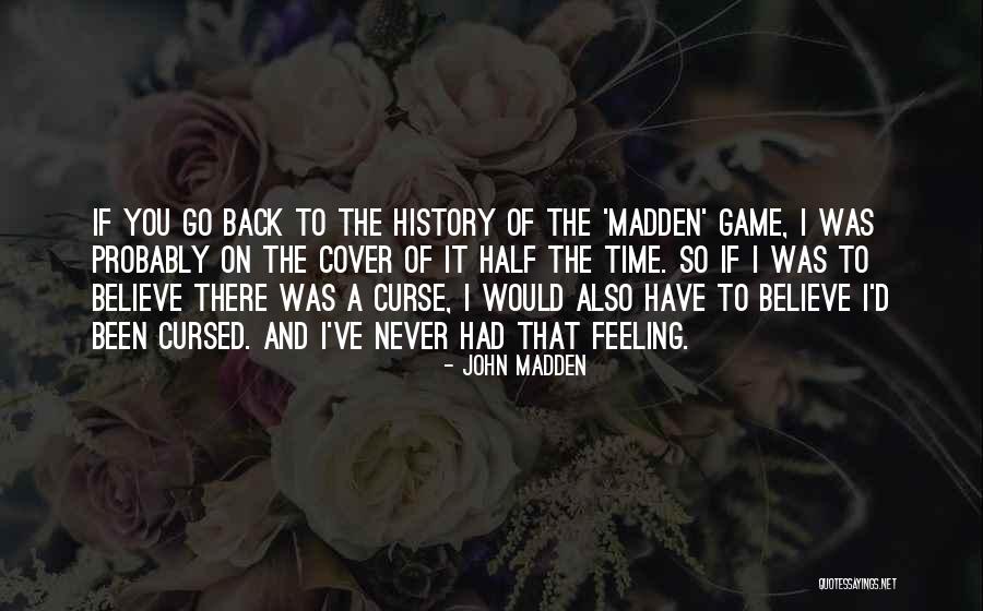 31b Military Quotes By John Madden 31b Military Quotes By John Madden