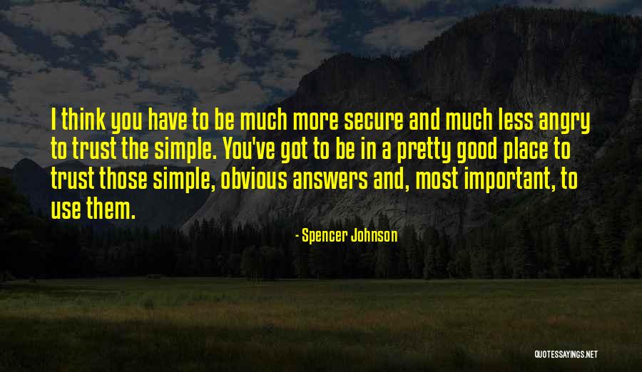 31bf3856ad364e35 Quotes By Spencer Johnson 31bf3856ad364e35 Quotes By Spencer Johnson