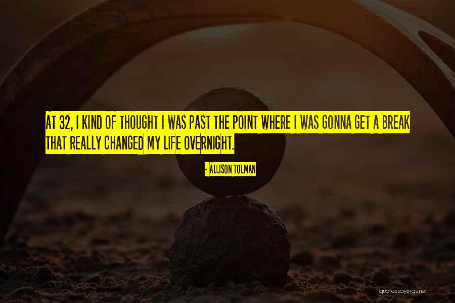 32 Now Quotes By Allison Tolman 32 Now Quotes By Allison Tolman
