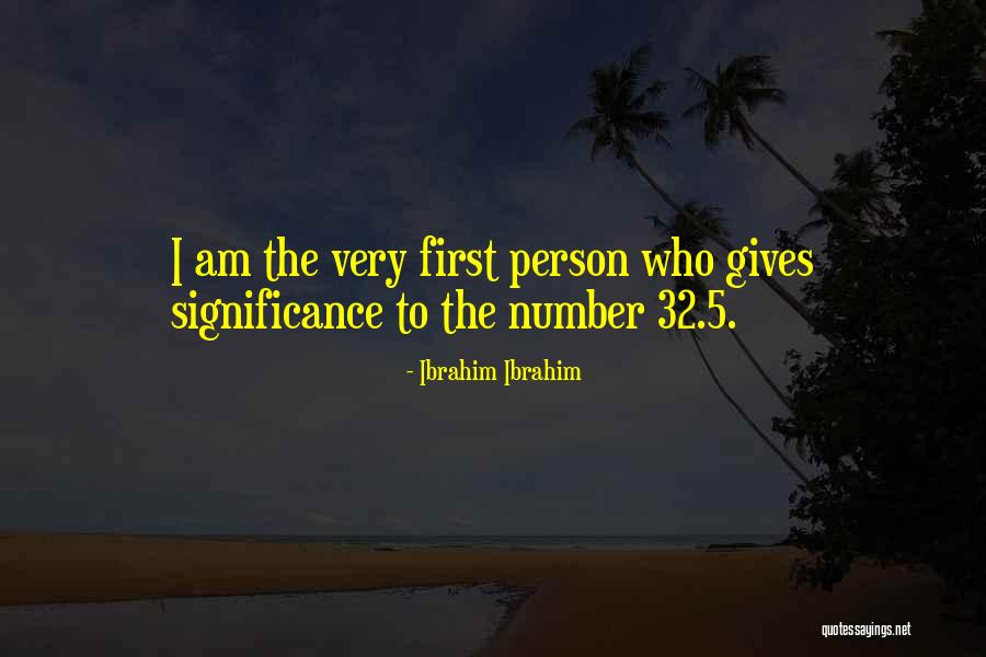 32 Now Quotes By Ibrahim Ibrahim 32 Now Quotes By Ibrahim Ibrahim