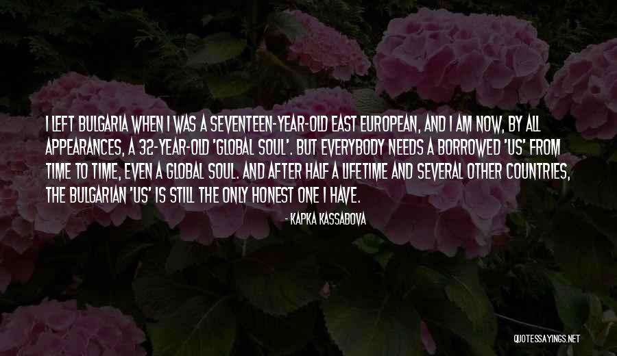 32 Now Quotes By Kapka Kassabova 32 Now Quotes By Kapka Kassabova