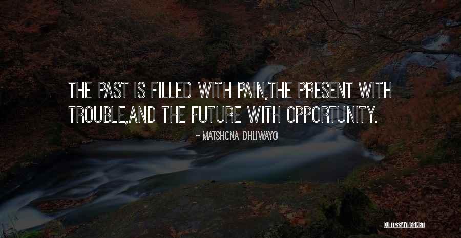 32003 Quotes By Matshona Dhliwayo 32003 Quotes By Matshona Dhliwayo