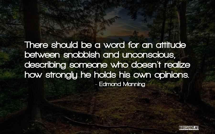 32086 Quotes By Edmond Manning 32086 Quotes By Edmond Manning