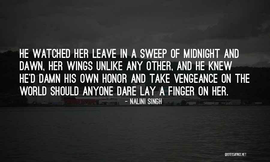 3214824691 Quotes By Nalini Singh 3214824691 Quotes By Nalini Singh