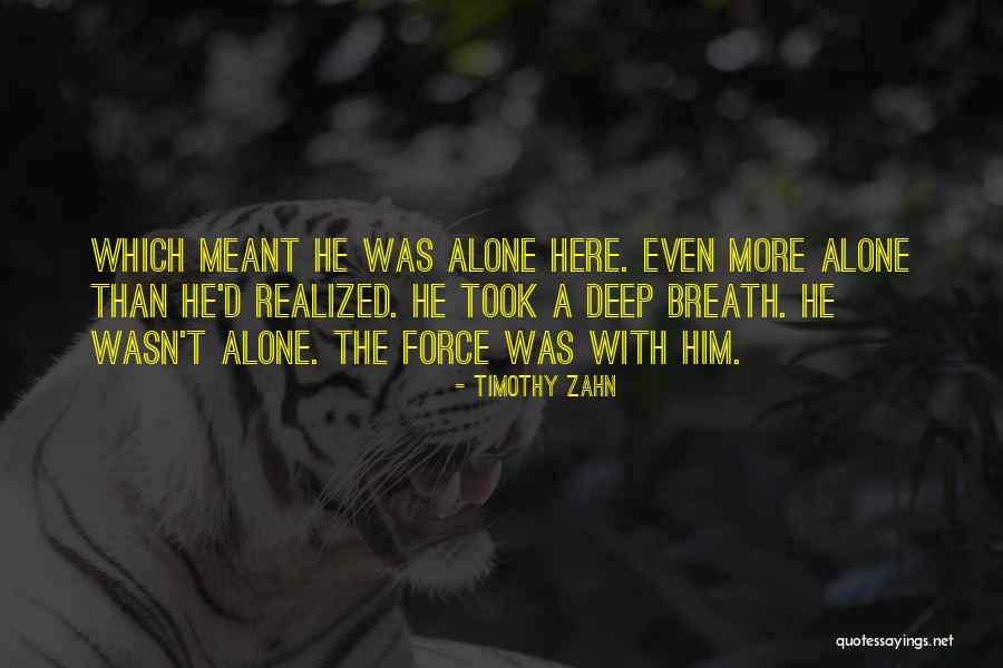 321st Special Tactics Quotes By Timothy Zahn 321st Special Tactics Quotes By Timothy Zahn