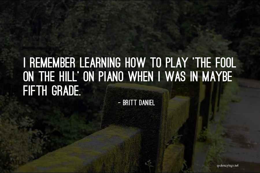 32231 Quotes By Britt Daniel 32231 Quotes By Britt Daniel