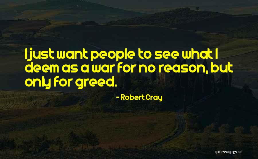 32234 Quotes By Robert Cray 32234 Quotes By Robert Cray