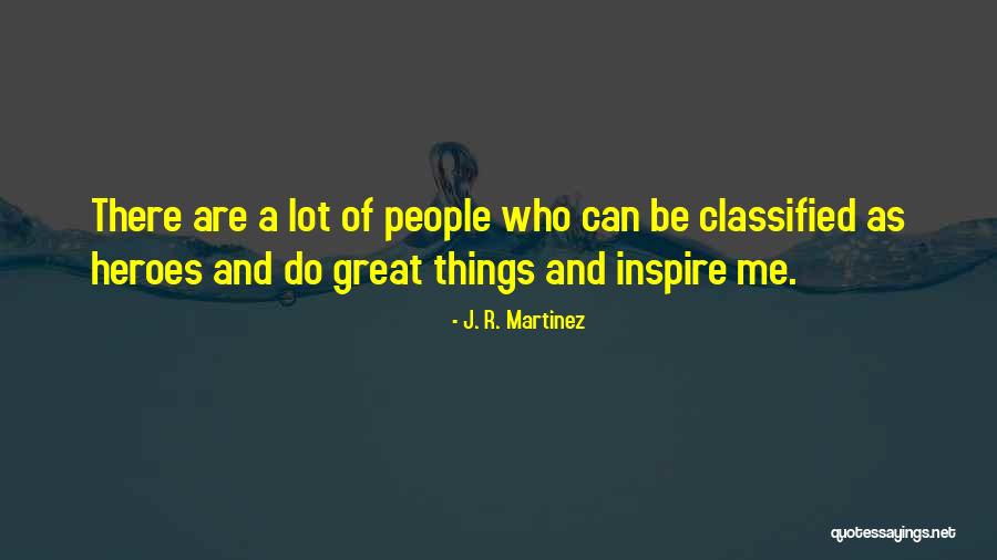 32413 Quotes By J. R. Martinez 32413 Quotes By J. R. Martinez