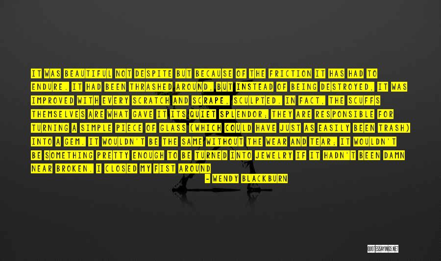 325 F Quotes By Wendy Blackburn 325 F Quotes By Wendy Blackburn