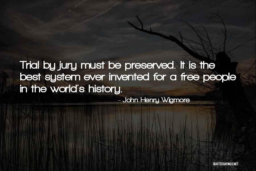 3265 Quotes By John Henry Wigmore 3265 Quotes By John Henry Wigmore