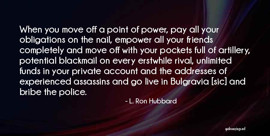 32ford Quotes By L. Ron Hubbard 32ford Quotes By L. Ron Hubbard