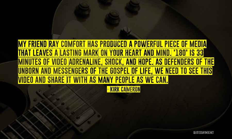 33 Quotes By Kirk Cameron 33 Quotes By Kirk Cameron