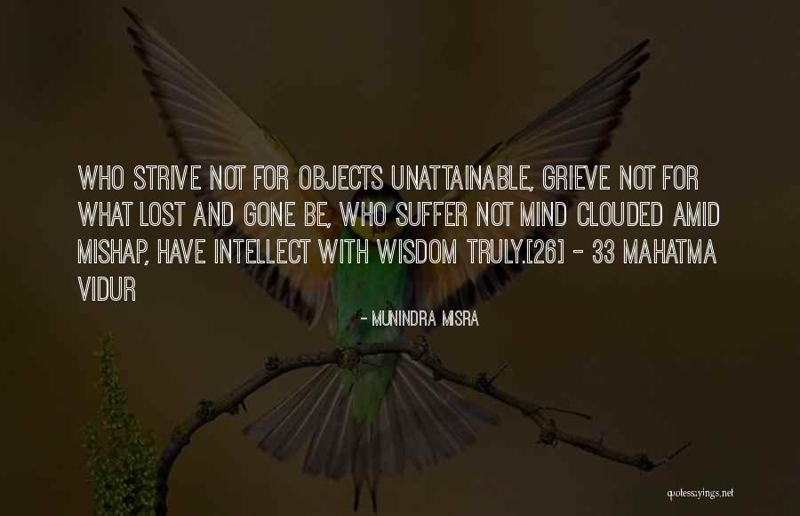 33 Quotes By Munindra Misra