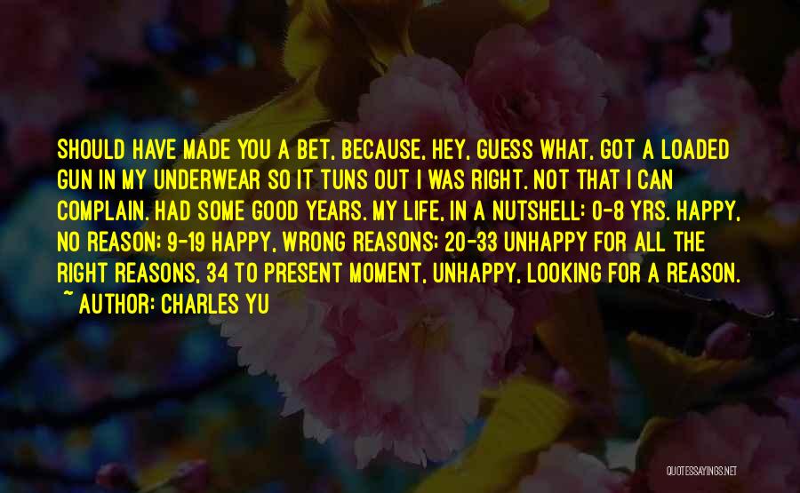 33 Years Quotes By Charles Yu