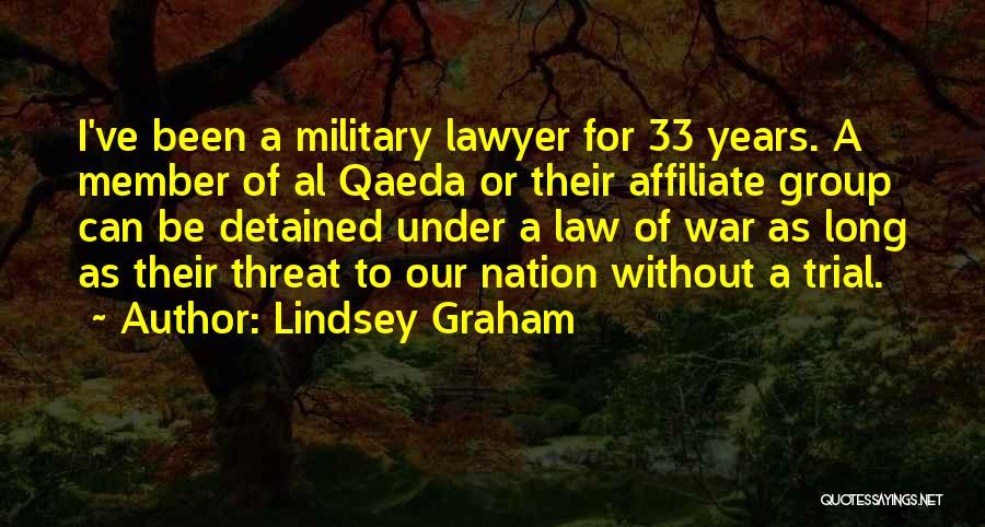 33 Years Quotes By Lindsey Graham