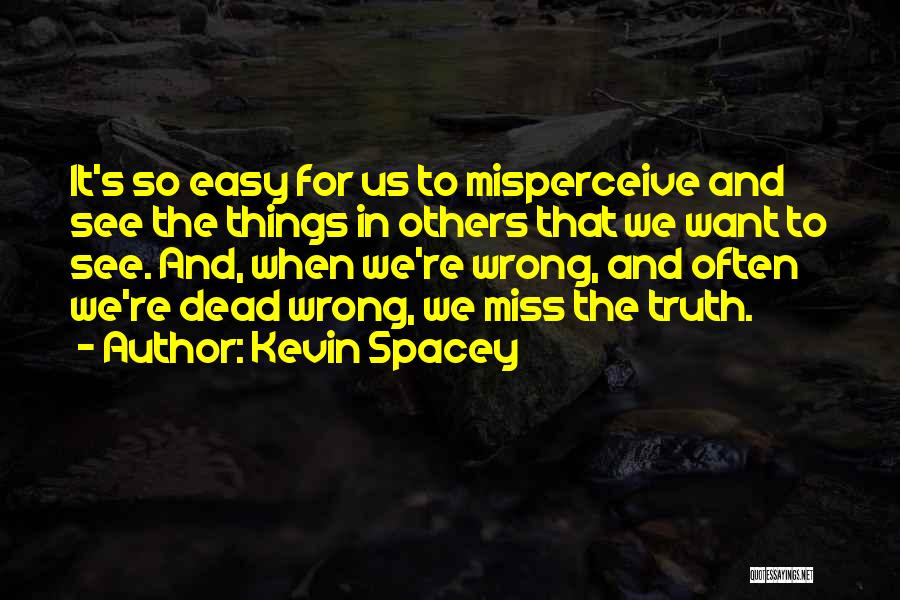 33 Years Wedding Anniversary Quotes By Kevin Spacey