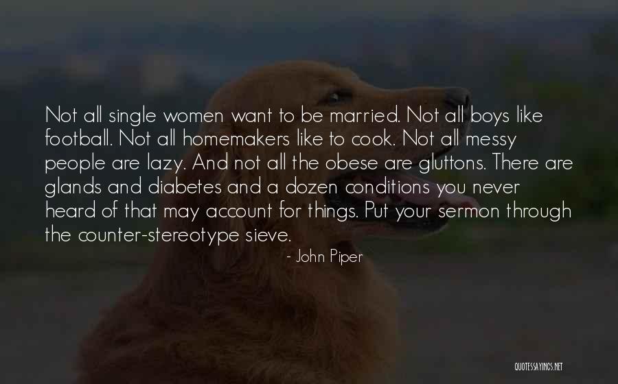 330 Lbs Quotes By John Piper 330 Lbs Quotes By John Piper