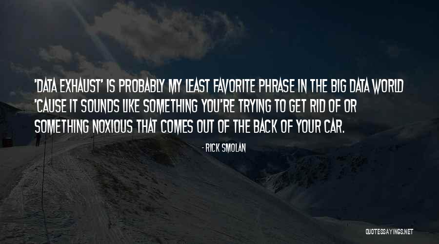 330 Million Quotes By Rick Smolan 330 Million Quotes By Rick Smolan