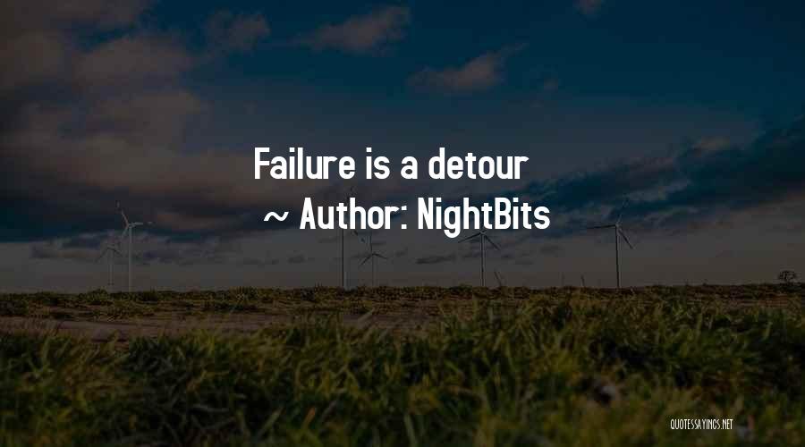 NightBits Quotes: Failure Is A Detour