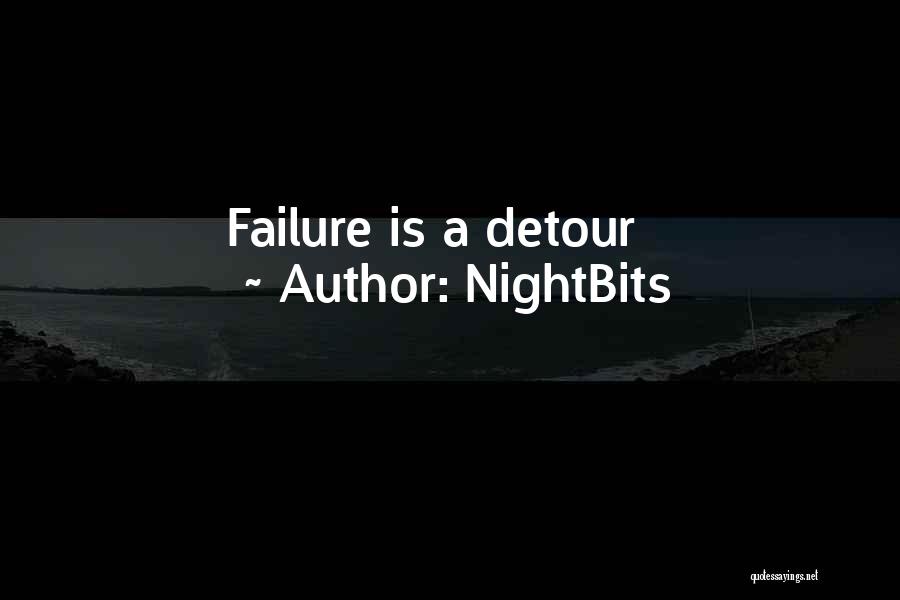 NightBits Quotes: Failure Is A Detour