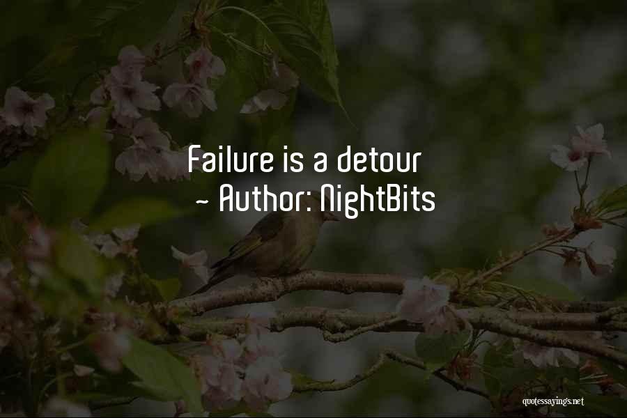 NightBits Quotes: Failure Is A Detour