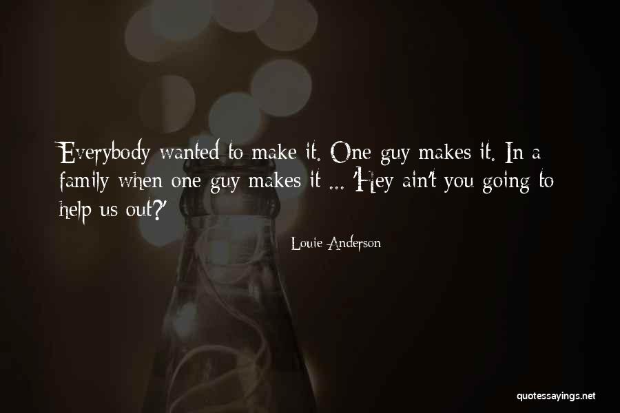 33177 Quotes By Louie Anderson 33177 Quotes By Louie Anderson