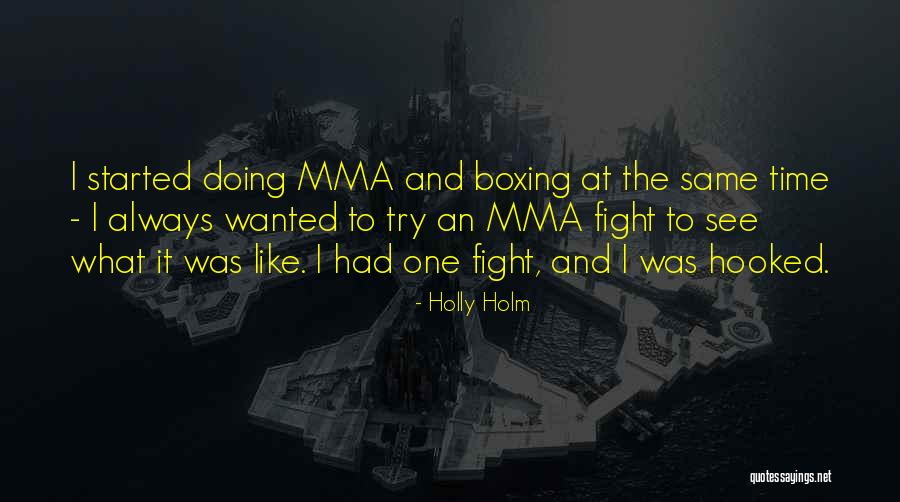 333333 Quotes By Holly Holm 333333 Quotes By Holly Holm