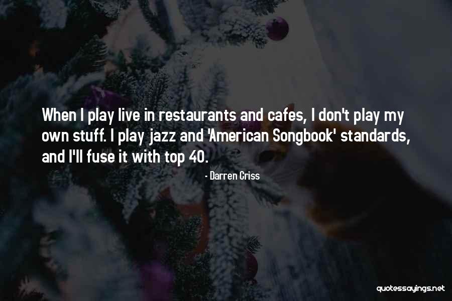 33410 Quotes By Darren Criss 33410 Quotes By Darren Criss