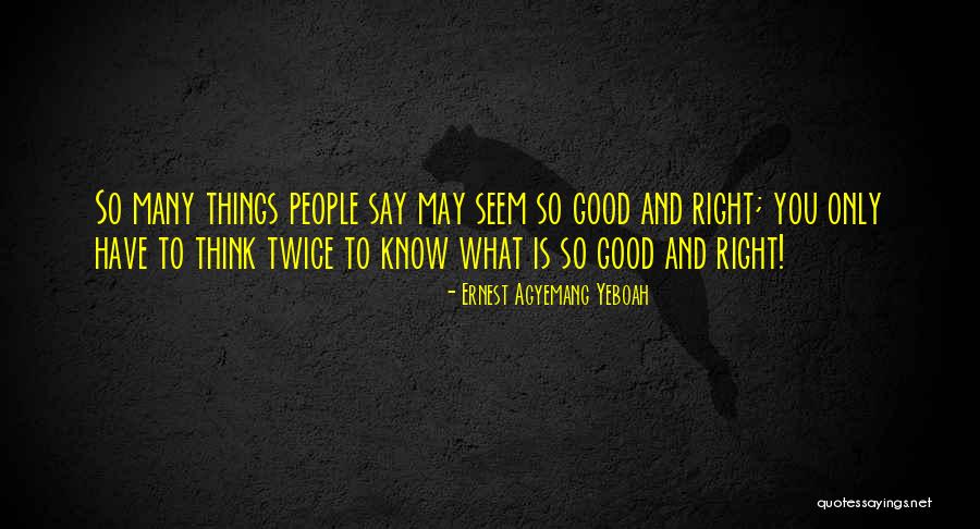 335cg Quotes By Ernest Agyemang Yeboah 335cg Quotes By Ernest Agyemang Yeboah
