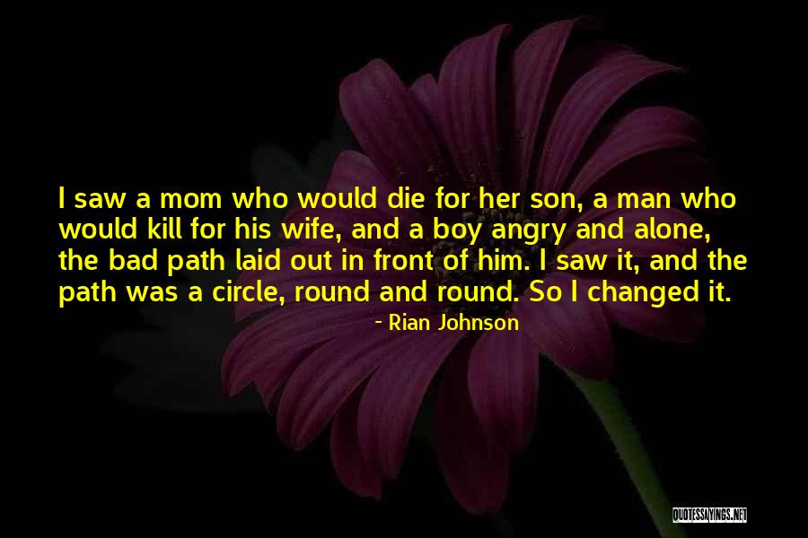 335cg Quotes By Rian Johnson 335cg Quotes By Rian Johnson