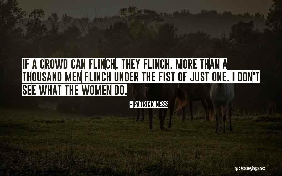 335i Quotes By Patrick Ness 335i Quotes By Patrick Ness