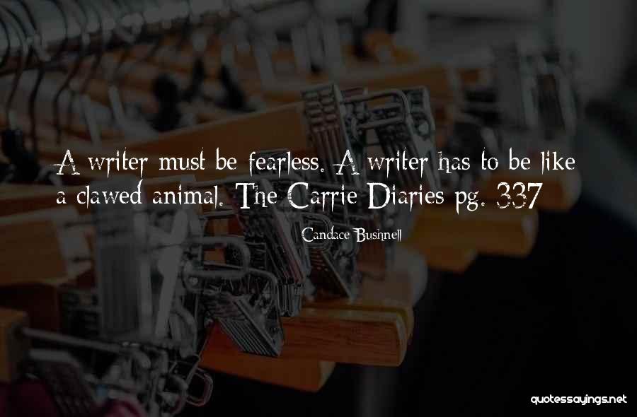 337 Quotes By Candace Bushnell 337 Quotes By Candace Bushnell