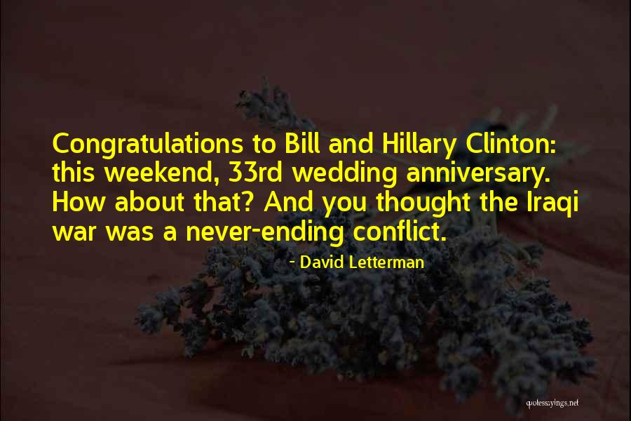 33rd Anniversary Quotes By David Letterman