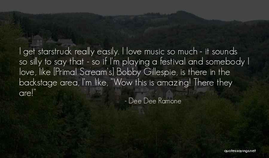 340s Barracuda Quotes By Dee Dee Ramone 340s Barracuda Quotes By Dee Dee Ramone