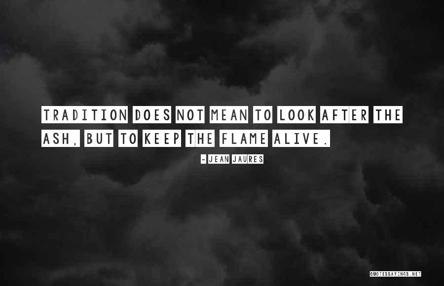 34109 Quotes By Jean Jaures 34109 Quotes By Jean Jaures