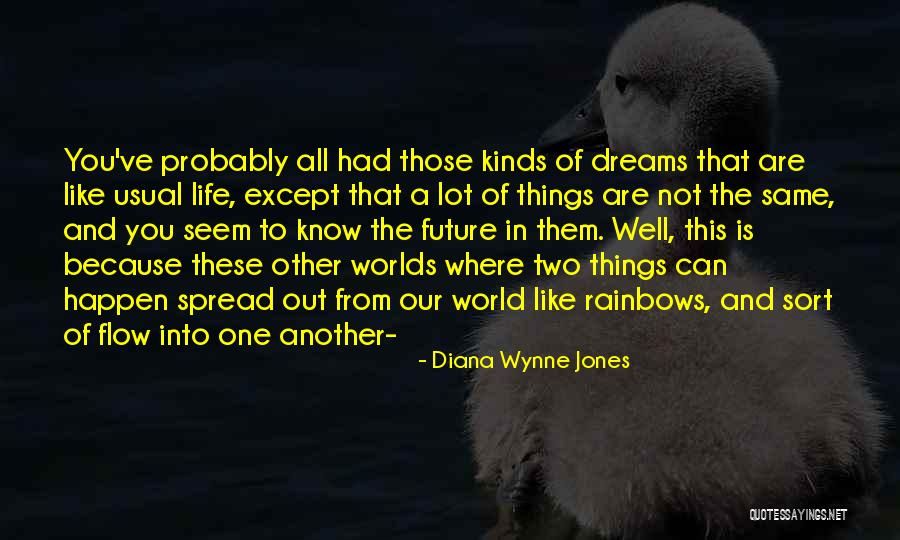 34613 Quotes By Diana Wynne Jones 34613 Quotes By Diana Wynne Jones