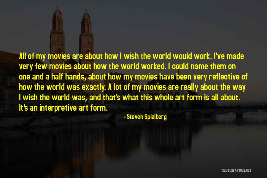 34b Sister Quotes By Steven Spielberg 34b Sister Quotes By Steven Spielberg