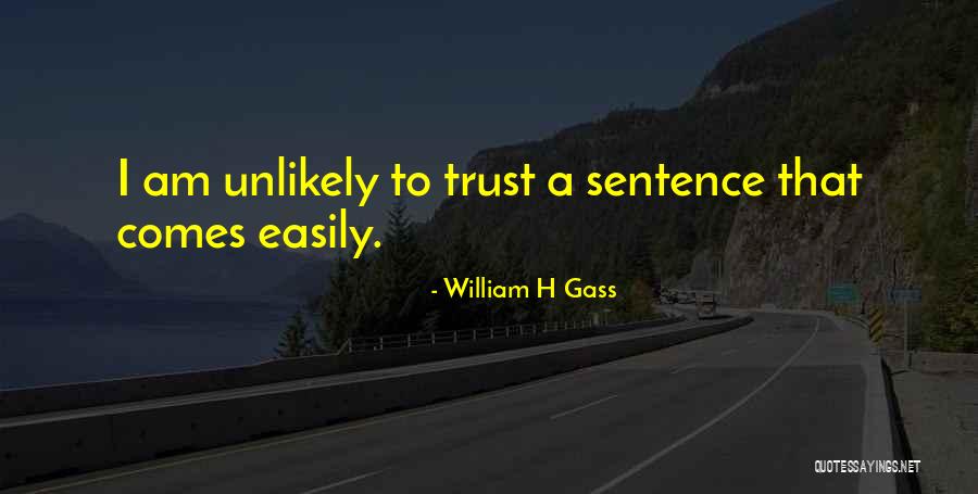 35 West Quotes By William H Gass 35 West Quotes By William H Gass