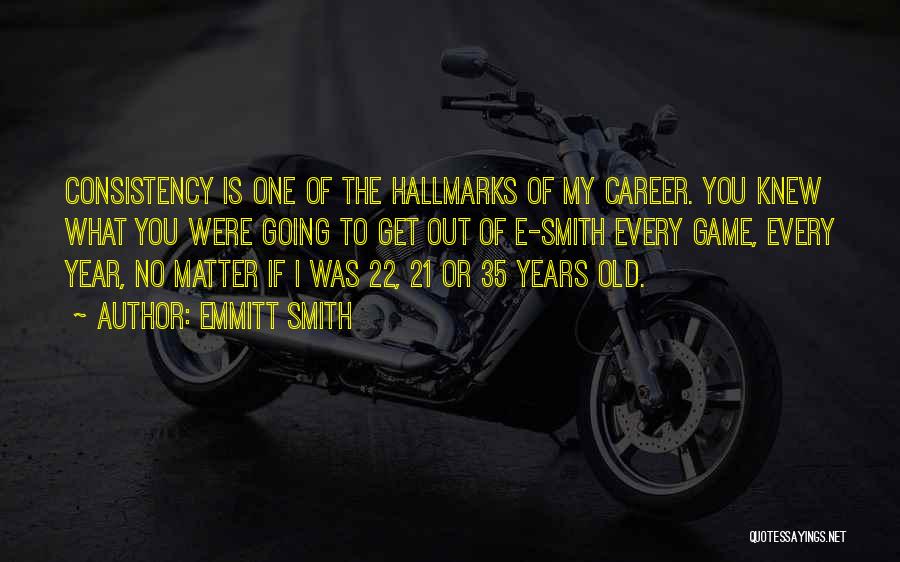 35 Years Old Quotes By Emmitt Smith