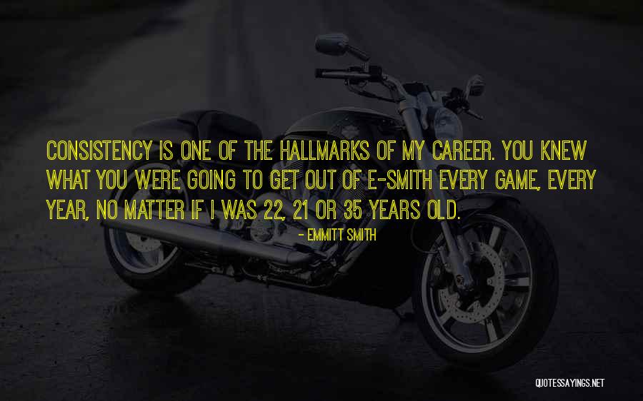 35 Years Old Quotes By Emmitt Smith